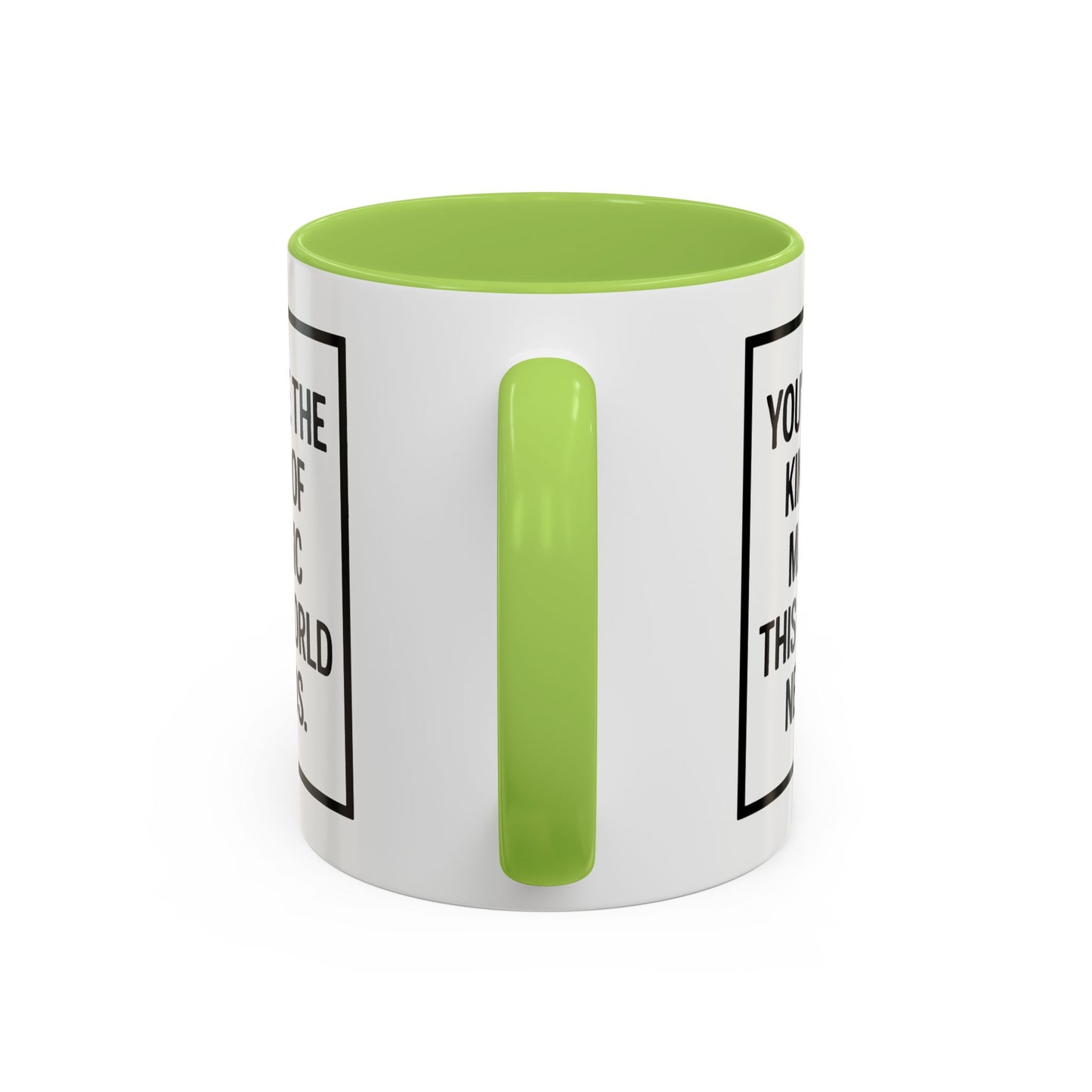 You're the Kind of Magic This World Needs Inspirational Accent Coffee Mug, Motivational Gift, Daily Affirmation Mug, Unique Coffee Cup, Holiday Gift Idea
