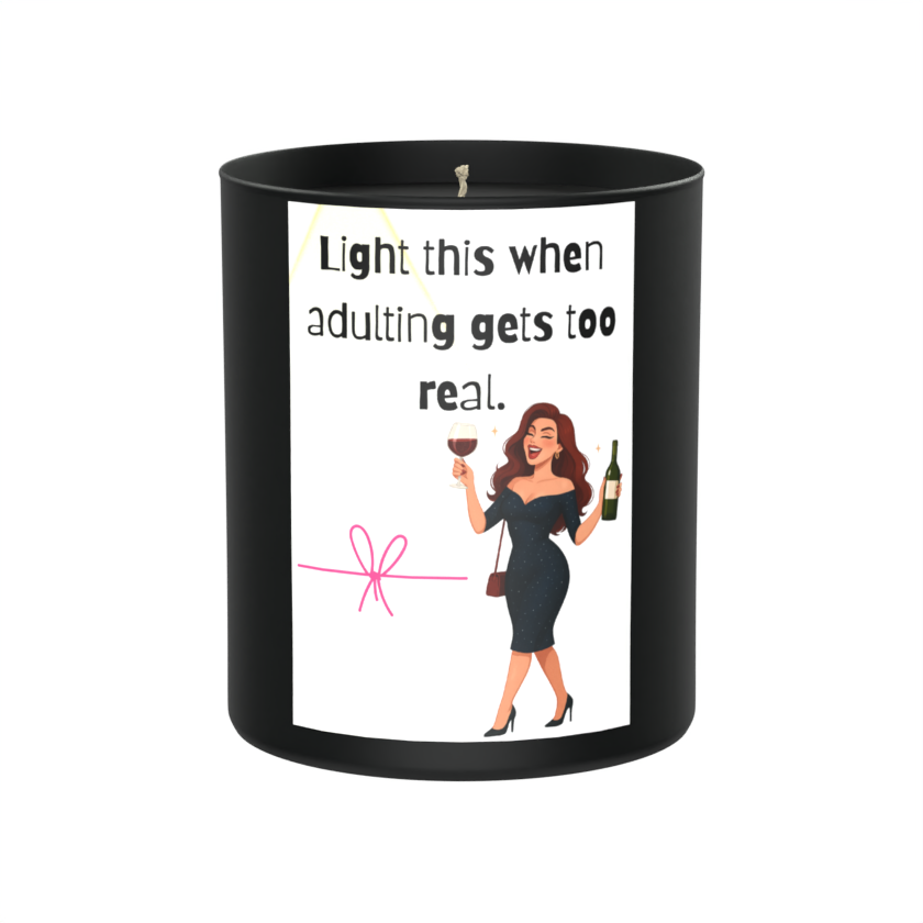 Light This When Adulting Gets Too Real 200g Black Candle ‘Dark Noir’