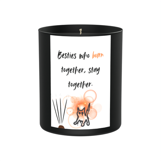 Besties Who Burn Together Candle | Best Friend Gift