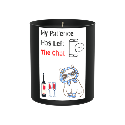 My Patience Has Left The Chat Funny Cat Candle – Dark Noir