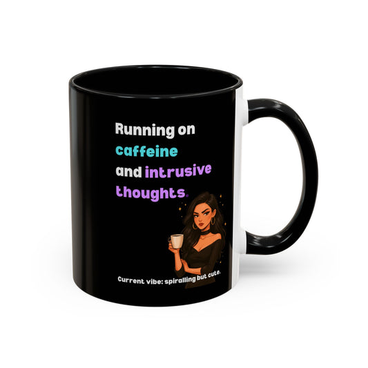 Running on Caffeine & Intrusive Thoughts Mug | Funny Overthinker Coffee Mug
