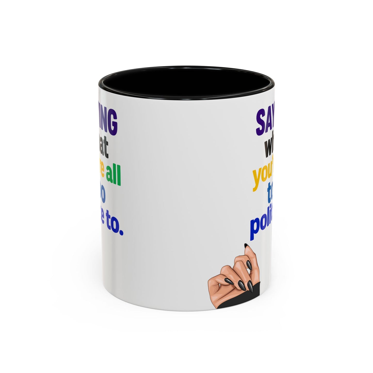 Colourful Accent Coffee Mug with Empowering Quote - Perfect for Gift Giving, Home Office, and Coffee Lovers