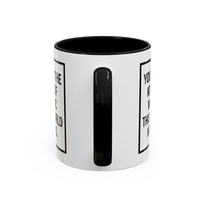 You're the Kind of Magic This World Needs Inspirational Accent Coffee Mug, Motivational Gift, Daily Affirmation Mug, Unique Coffee Cup, Holiday Gift Idea