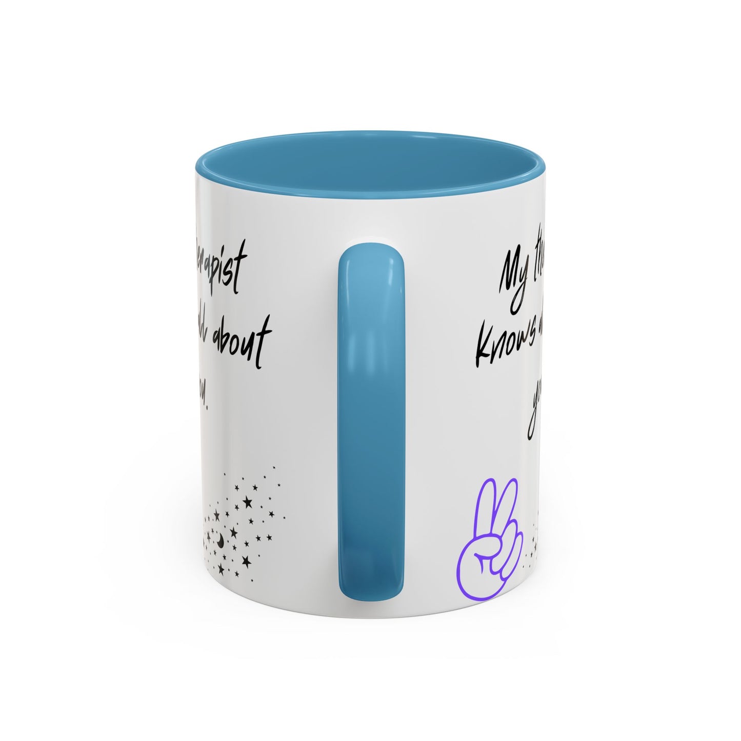 Funny Therapy Coffee Mug, Great Gift for Therapist Appreciation, Humour Mug, Self-Care, Latte or Tea Cup, Relaxing Beverage