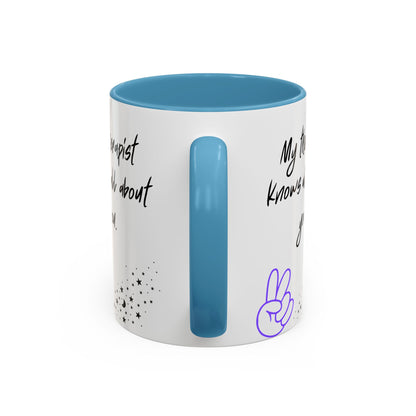 Funny Therapy Coffee Mug, Great Gift for Therapist Appreciation, Humour Mug, Self-Care, Latte or Tea Cup, Relaxing Beverage
