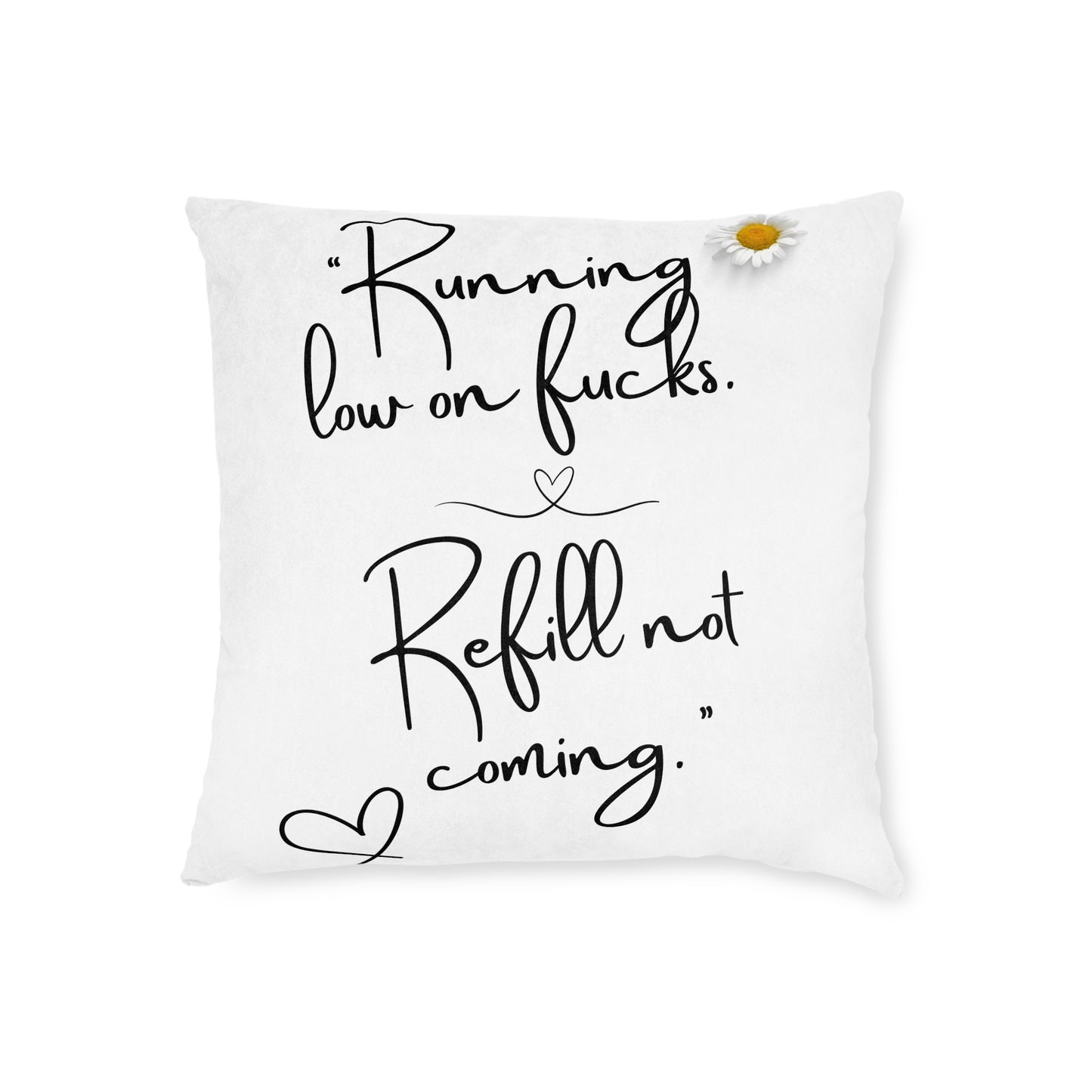 Humorous Square Cushion - "Running Low on Fucks" - Cosy Home Decor, Funny Gift, Living Room, Bedroom Accessory, Self-Care Decor