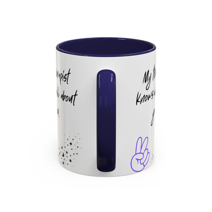 Funny Therapy Coffee Mug, Great Gift for Therapist Appreciation, Humour Mug, Self-Care, Latte or Tea Cup, Relaxing Beverage