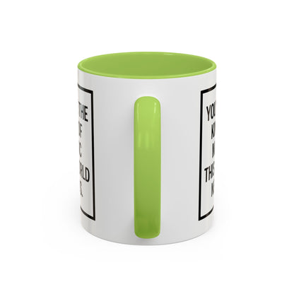 You're the Kind of Magic This World Needs Inspirational Accent Coffee Mug, Motivational Gift, Daily Affirmation Mug, Unique Coffee Cup, Holiday Gift Idea