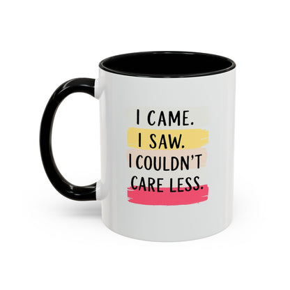 I Came, I Saw Coffee Mug - Funny Accent Mug for Home or Office, Gift for Friends, Conversation Starter, Quirky Drinkware