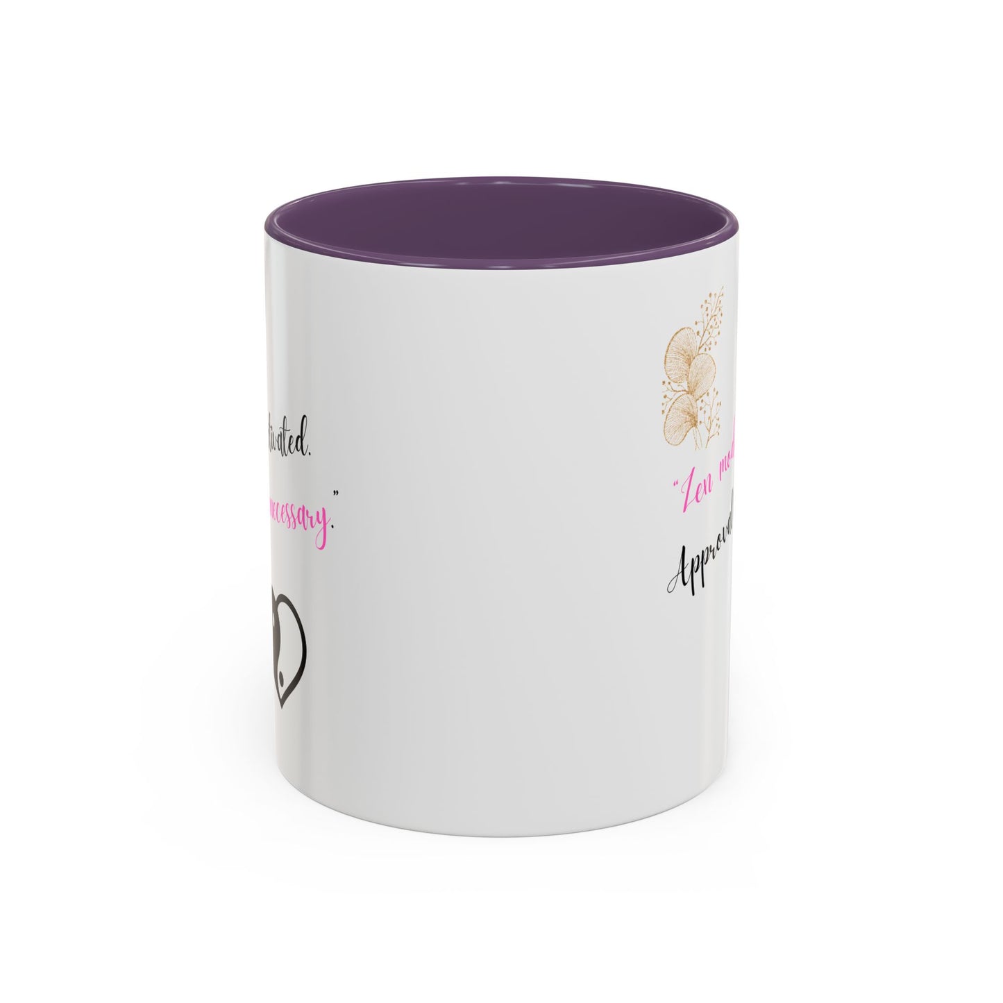 Zen Mode Activated Coffee Mug - Black Accent, Approval Unnecessary, Motivational Gift for Self-Care Lovers, Birthday Mug, [...]