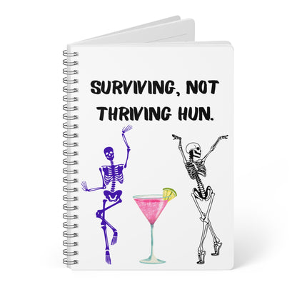 Wirobound Softcover Notebook, Surviving Not Thriving, A5 Journal for Self-Care, Gift for Friends, Teen Journal, Fun Writing, Planner