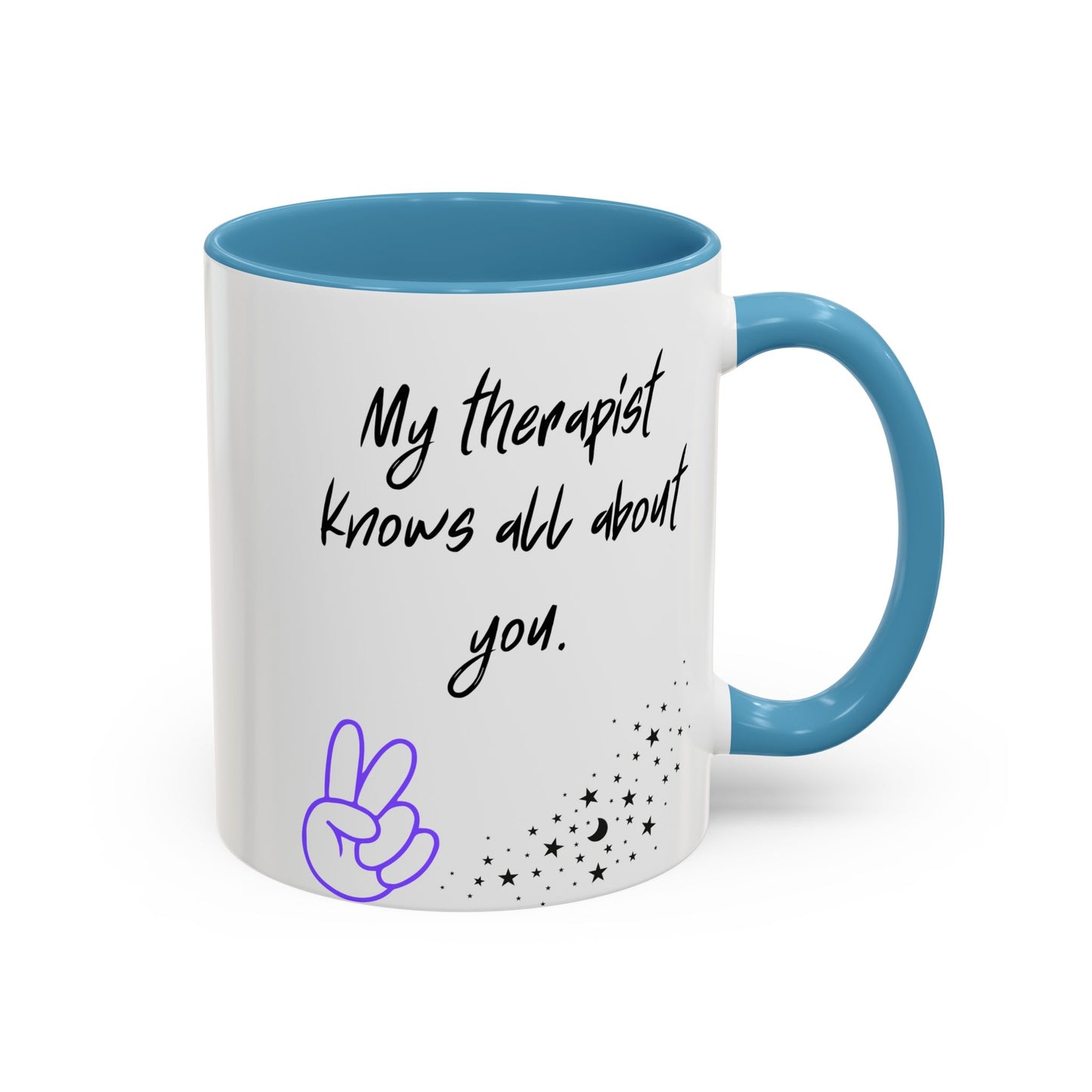Funny Therapy Coffee Mug, Great Gift for Therapist Appreciation, Humour Mug, Self-Care, Latte or Tea Cup, Relaxing Beverage