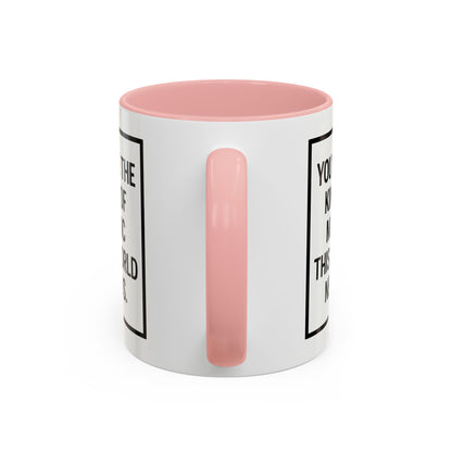 You're the Kind of Magic This World Needs Inspirational Accent Coffee Mug, Motivational Gift, Daily Affirmation Mug, Unique Coffee Cup, Holiday Gift Idea