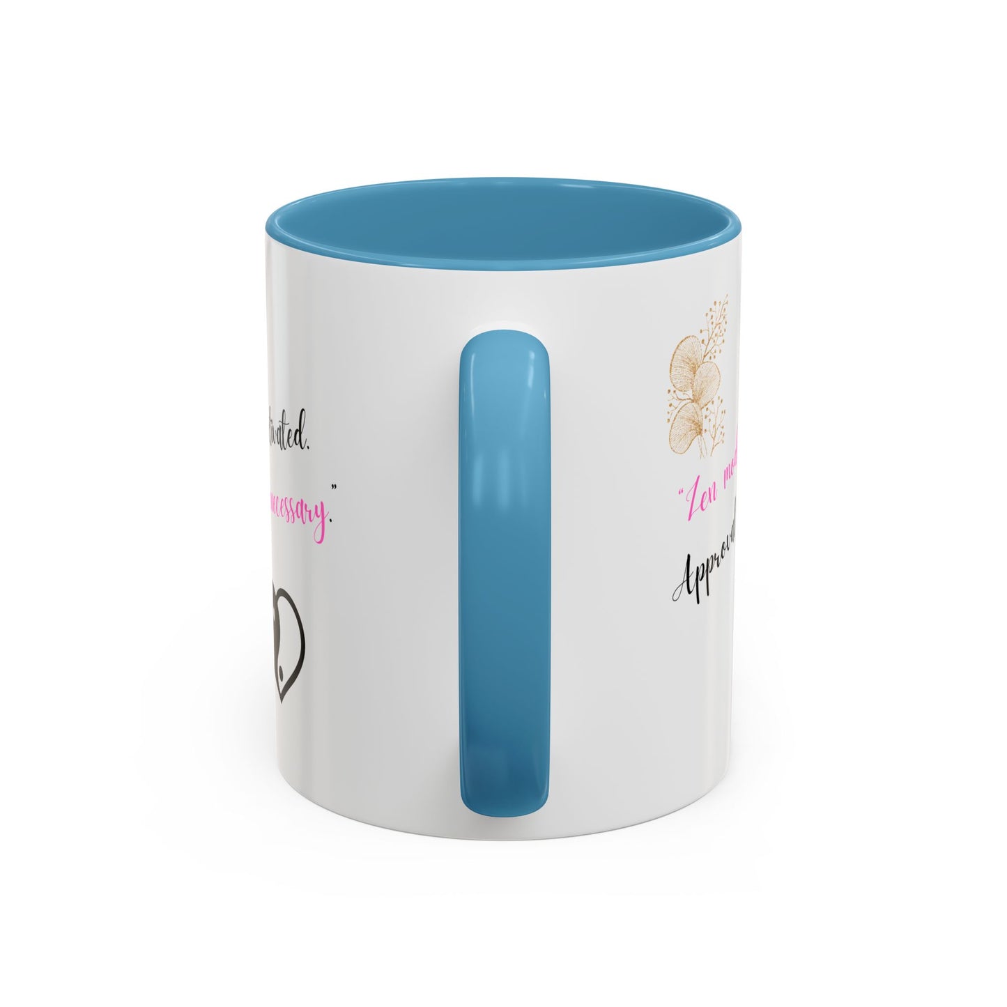 Zen Mode Activated Coffee Mug - Black Accent, Approval Unnecessary, Motivational Gift for Self-Care Lovers, Birthday Mug, [...]