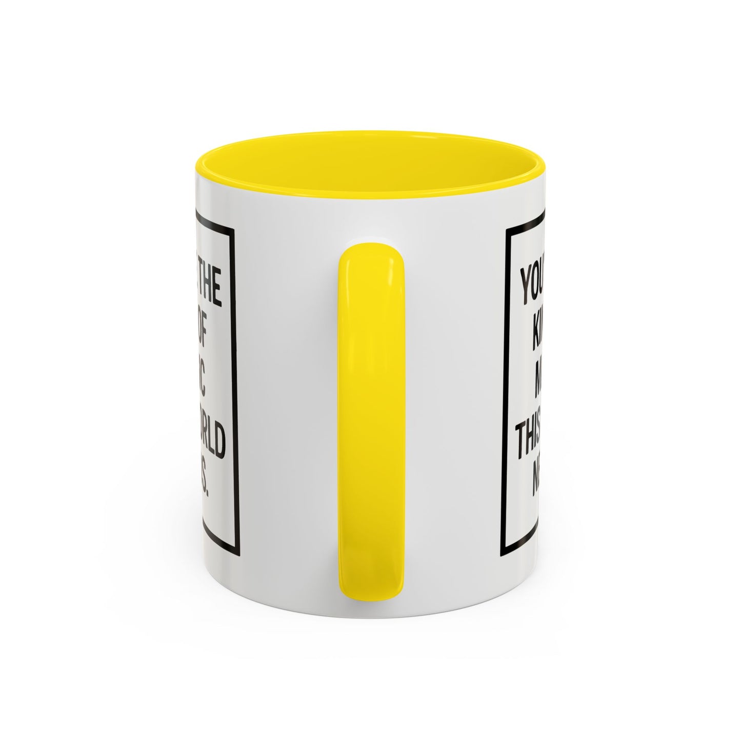 You're the Kind of Magic This World Needs Inspirational Accent Coffee Mug, Motivational Gift, Daily Affirmation Mug, Unique Coffee Cup, Holiday Gift Idea