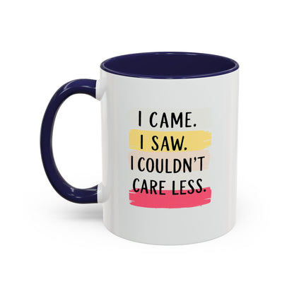 I Came, I Saw Coffee Mug - Funny Accent Mug for Home or Office, Gift for Friends, Conversation Starter, Quirky Drinkware