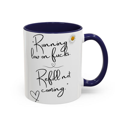 Running low on f**ks Sassy Coffee Mug, Funny Gift for Friends, Office Humour Cup, Birthday Present, Quirky Home Decor, Self-Care Coffee Mug