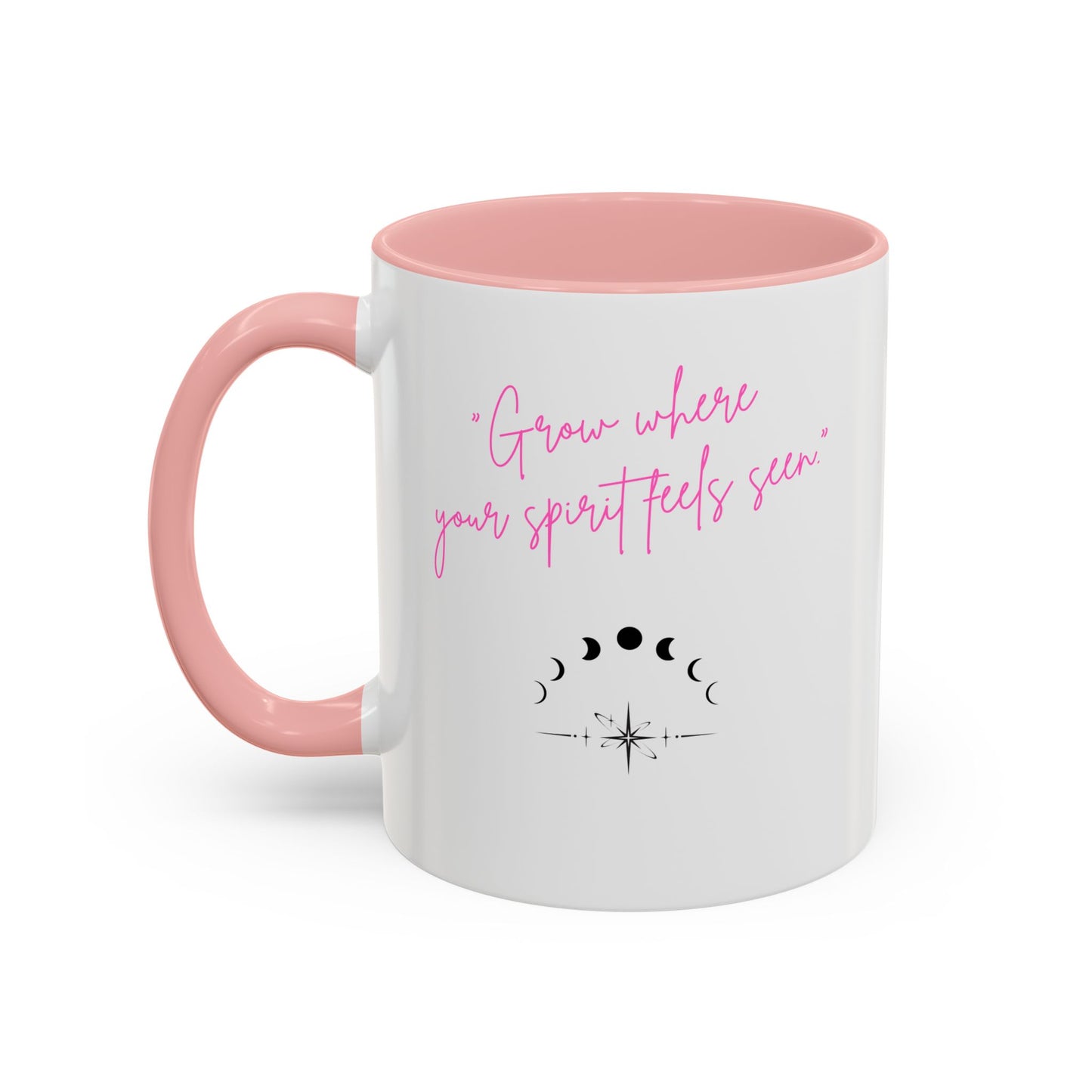 Grow Where Your Spirit Feels Seen Inspirational Accent Coffee Mug - Motivational Cup for Coffee Lovers, Perfect Gift for Friends, Encouragement Mug, Self-Care Drinkware