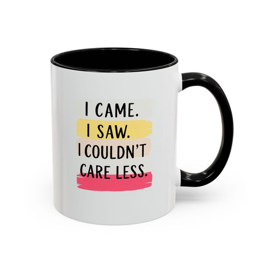I Came, I Saw Coffee Mug - Funny Accent Mug for Home or Office, Gift for Friends, Conversation Starter, Quirky Drinkware