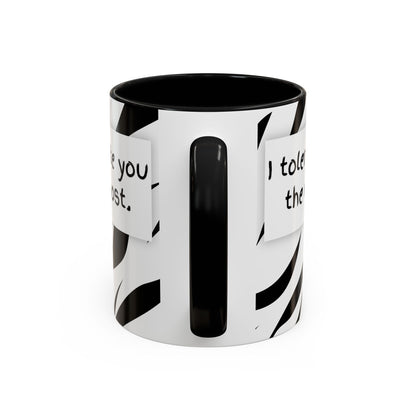 I Tolerate You The Most Funny Accent Coffee Mug - Perfect Gift for Friends, Family, Coffee Lovers, Humorous Gift, Everyday Use