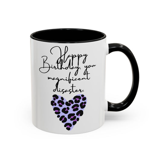 Magnificent Disaster Birthday Mug | Funny Birthday Gift UK