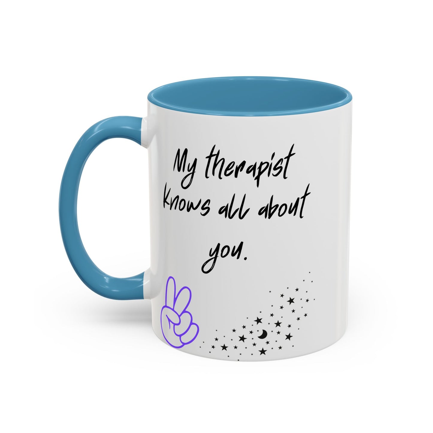 Funny Therapy Coffee Mug, Great Gift for Therapist Appreciation, Humour Mug, Self-Care, Latte or Tea Cup, Relaxing Beverage