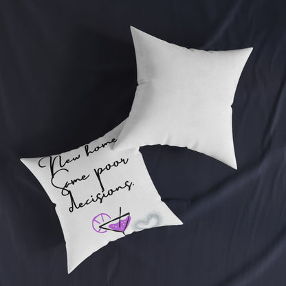New Home, Same Poor Decisions Square Cushion | Cosy Home Decor, Fun Gift, Housewarming Present, Quirky Accent Cushion