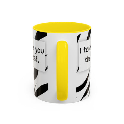 I Tolerate You The Most Funny Accent Coffee Mug - Perfect Gift for Friends, Family, Coffee Lovers, Humorous Gift, Everyday Use