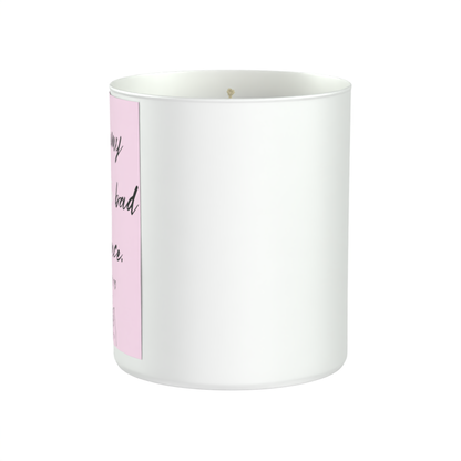 You're My Favourite Bad Influence 200g White candle ‘Sandy Bay'