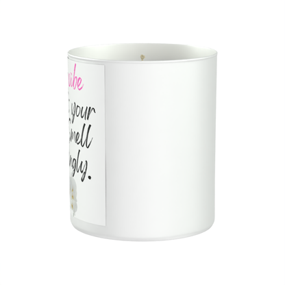 Your Vibe Attracts Your Tribe. Smell Accordingly 200g White candle ‘Sandy Bay'