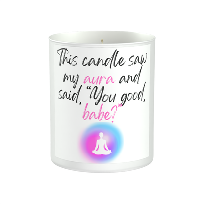 This Candle Saw My Aura and Said: You Good, Babe? 200g White candle ‘Sandy Bay'