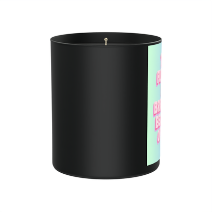 The Future Is Brighter Because Of You 200g Black Candle ‘Dark Noir’