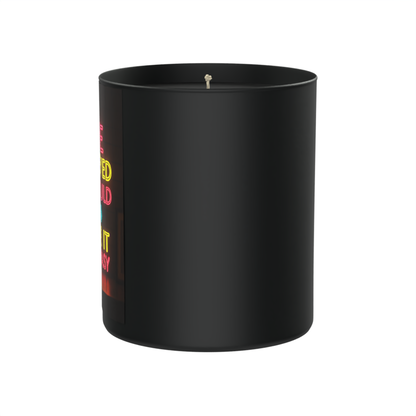 She believed she could 200g Black Candle ‘Dark Noir’