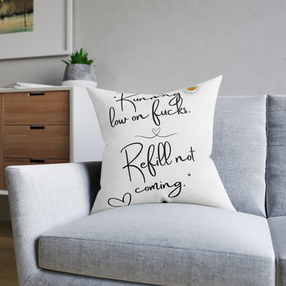 Humorous Square Cushion - "Running Low on Fucks" - Cosy Home Decor, Funny Gift, Living Room, Bedroom Accessory, Self-Care Decor