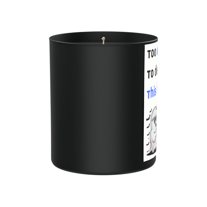Too magical to deal with this shit. 200g Black Candle ‘Dark Noir’