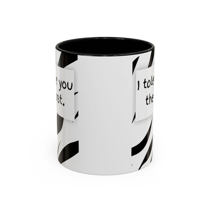 I Tolerate You The Most Funny Accent Coffee Mug - Perfect Gift for Friends, Family, Coffee Lovers, Humorous Gift, Everyday Use