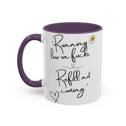 Running low on f**ks Sassy Coffee Mug, Funny Gift for Friends, Office Humour Cup, Birthday Present, Quirky Home Decor, Self-Care Coffee Mug