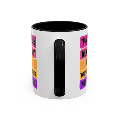 Warning: Might Say What You’re Pretending Not to Think Playful Accent Coffee Mug - Funny Gift for Friends, Humour Mug for Home, Unique Coffee Cup for Office, Quirky Tea Mug, Birthday Gift Idea