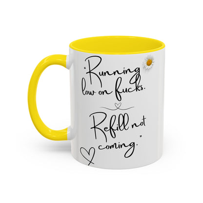 Running low on f**ks Sassy Coffee Mug, Funny Gift for Friends, Office Humour Cup, Birthday Present, Quirky Home Decor, Self-Care Coffee Mug