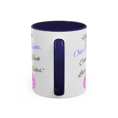 Sassy Coffee Mug - "Fresh Out Of Fucks, Come Back Later Babes" - Funny Gift for Friends, Birthday, Humour, Self-Care, Relaxation