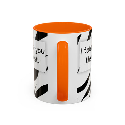 I Tolerate You The Most Funny Accent Coffee Mug - Perfect Gift for Friends, Family, Coffee Lovers, Humorous Gift, Everyday Use