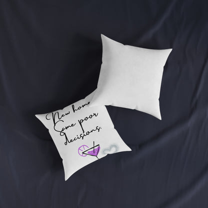 New Home, Same Poor Decisions Square Cushion | Cosy Home Decor, Fun Gift, Housewarming Present, Quirky Accent Cushion