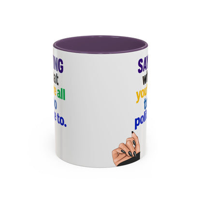 Colourful Accent Coffee Mug with Empowering Quote - Perfect for Gift Giving, Home Office, and Coffee Lovers