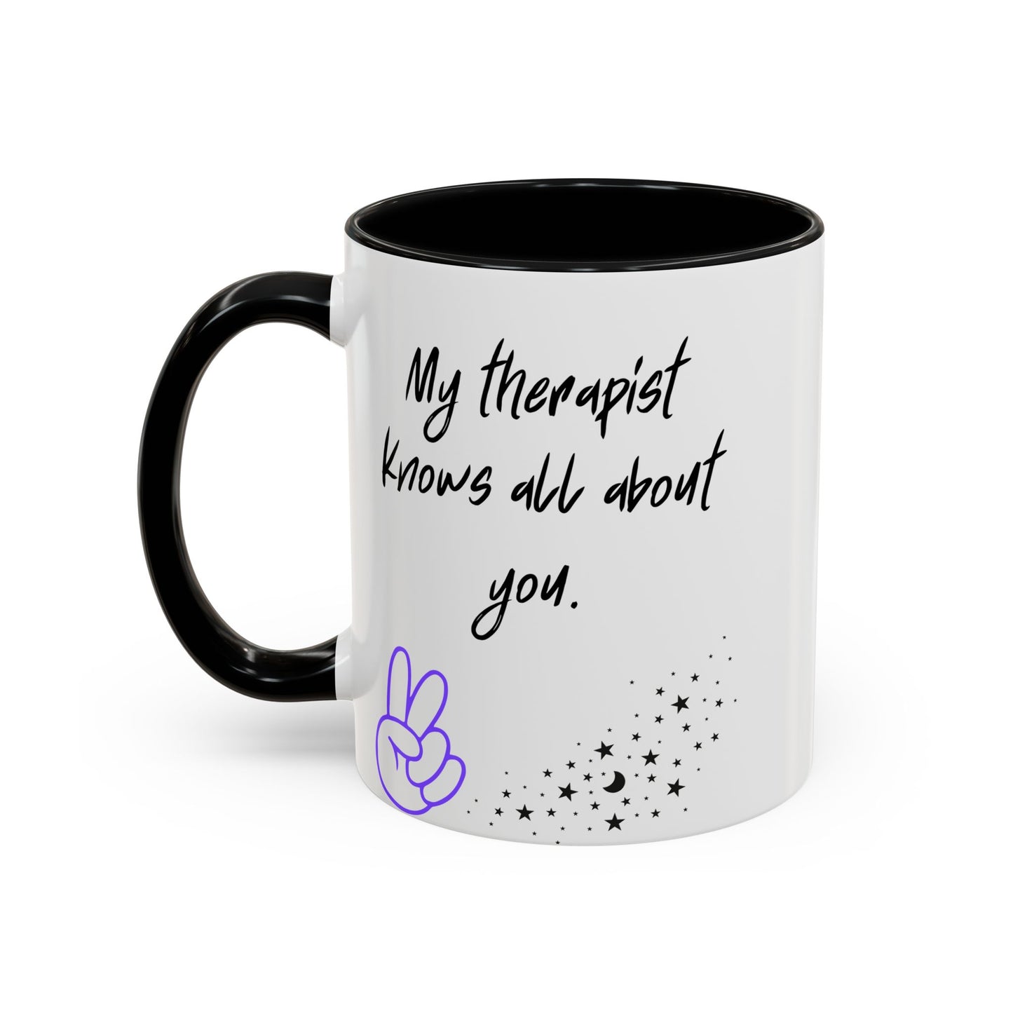 Funny Therapy Coffee Mug, Great Gift for Therapist Appreciation, Humour Mug, Self-Care, Latte or Tea Cup, Relaxing Beverage