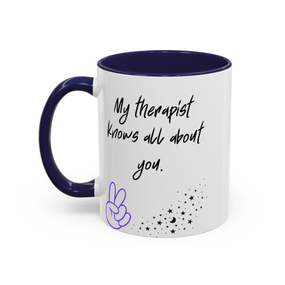 Funny Therapy Coffee Mug, Great Gift for Therapist Appreciation, Humour Mug, Self-Care, Latte or Tea Cup, Relaxing Beverage
