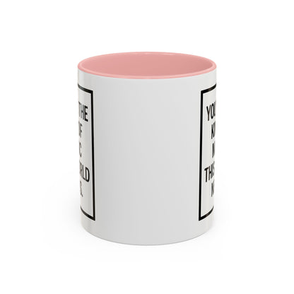 You're the Kind of Magic This World Needs Inspirational Accent Coffee Mug, Motivational Gift, Daily Affirmation Mug, Unique Coffee Cup, Holiday Gift Idea