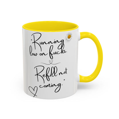 Running low on f**ks Sassy Coffee Mug, Funny Gift for Friends, Office Humour Cup, Birthday Present, Quirky Home Decor, Self-Care Coffee Mug