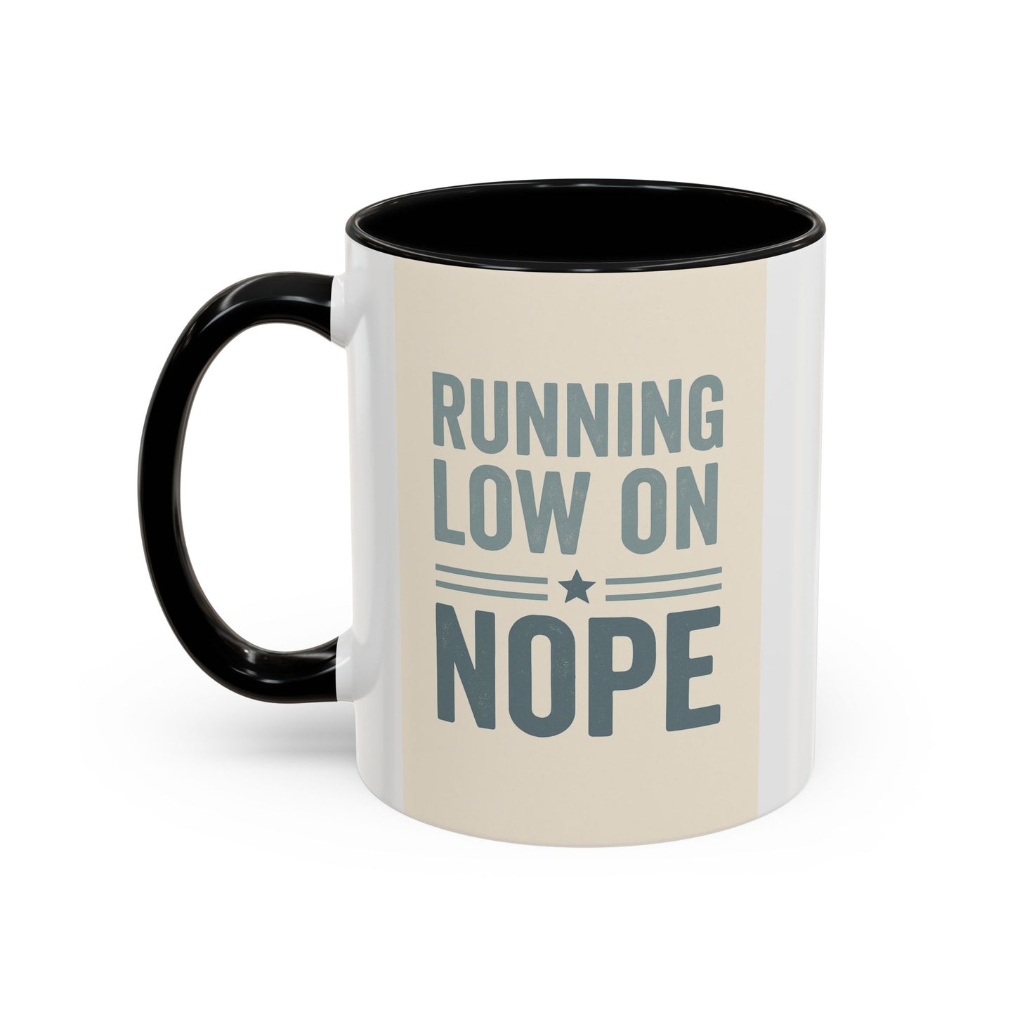 Running Low on Nope Accent Coffee Mug (11, 15oz)