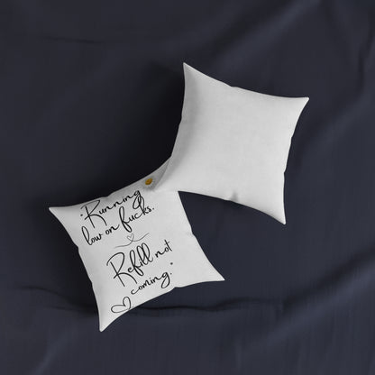 Humorous Square Cushion - "Running Low on Fucks" - Cosy Home Decor, Funny Gift, Living Room, Bedroom Accessory, Self-Care Decor