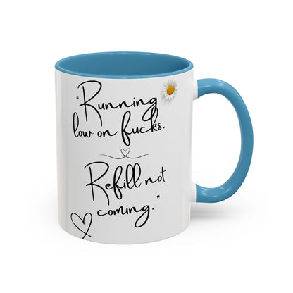 Running low on f**ks Sassy Coffee Mug, Funny Gift for Friends, Office Humour Cup, Birthday Present, Quirky Home Decor, Self-Care Coffee Mug